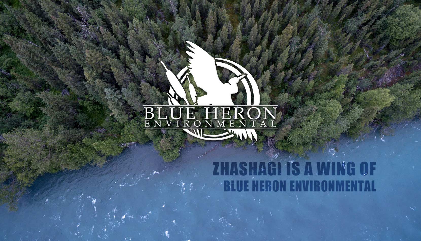 Zhashagi - A Wing of Blue Heron Environmental